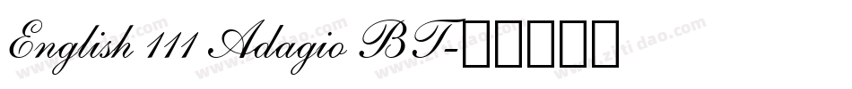 English 111 Adagio BT字体转换